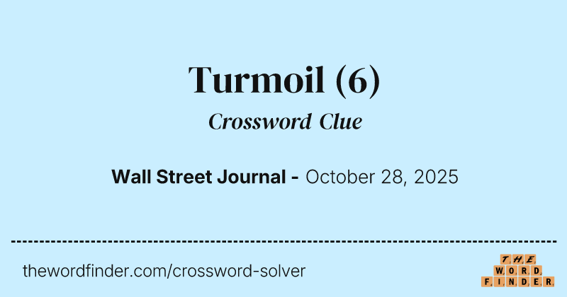 Turmoil crossword clue image