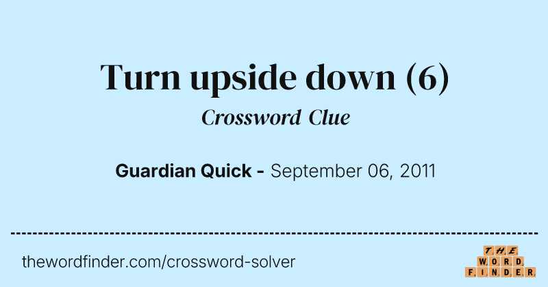 Turn upside down crossword clue image
