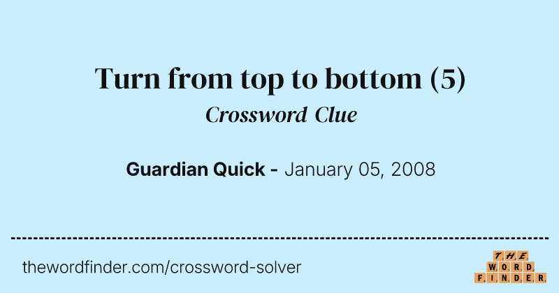 Turn from top to bottom crossword clue image