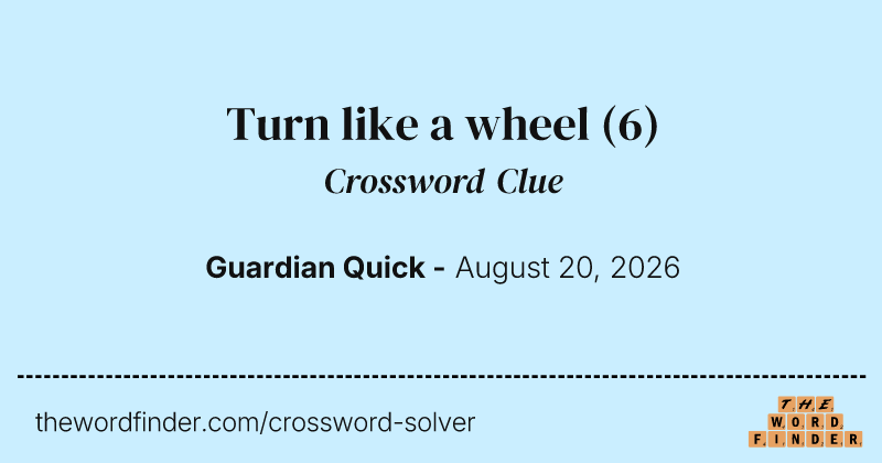 Turn like a wheel crossword clue image