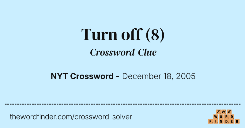Turn off crossword clue image