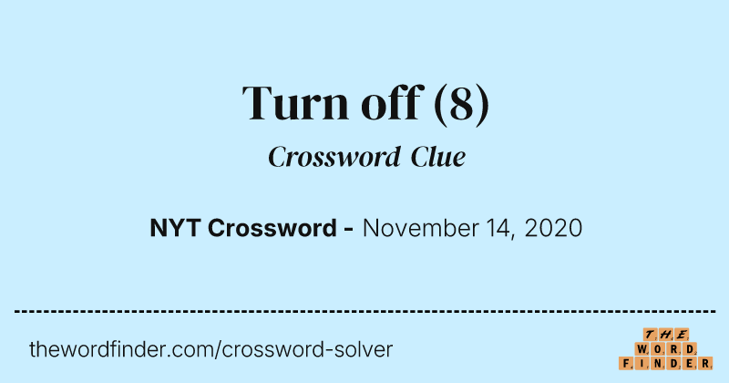 Turn off crossword clue image