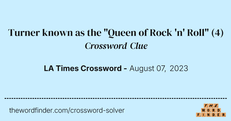 Turner known as the "Queen of Rock 'n' Roll" crossword clue image
