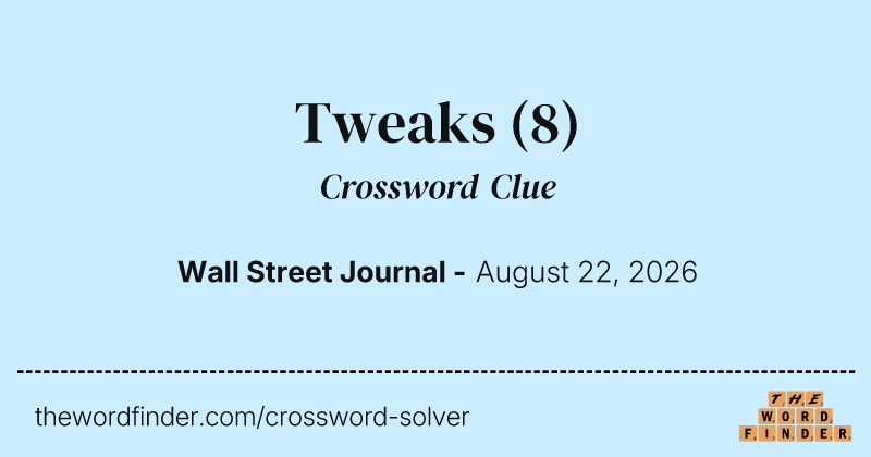 Tweaks crossword clue image