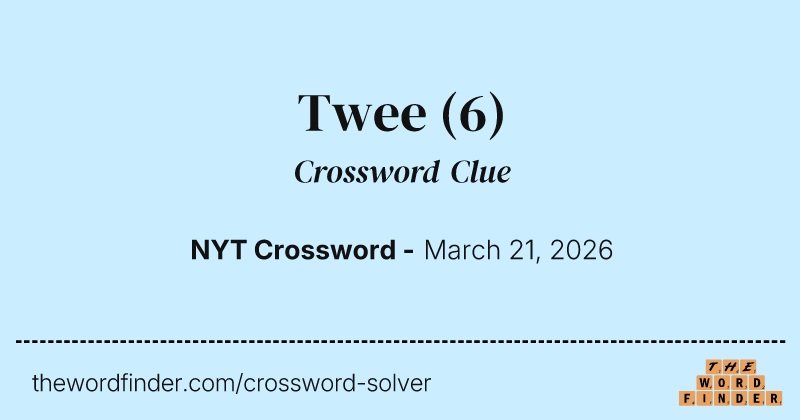 Twee crossword clue image