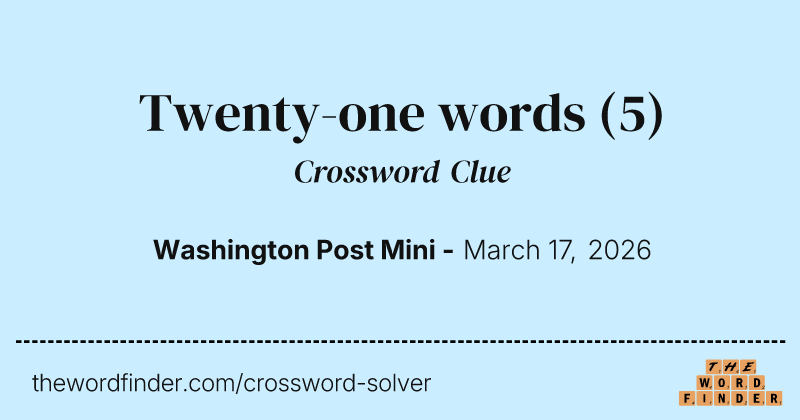 Twenty-one words crossword clue image