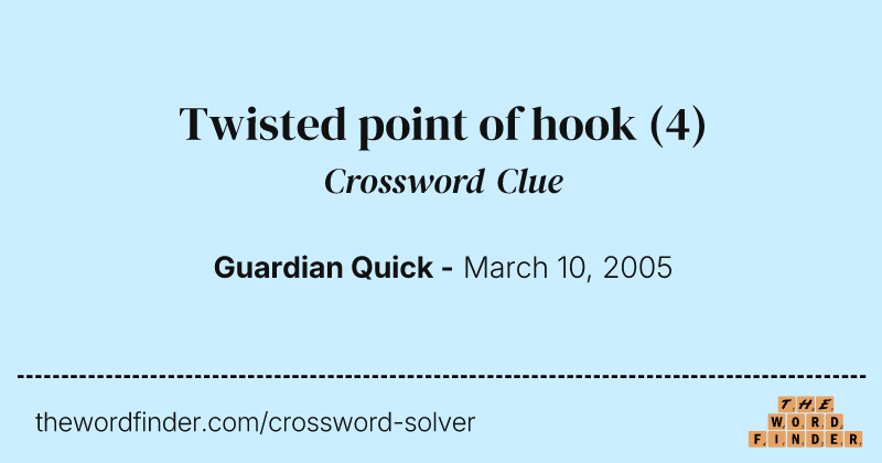 Twisted point of hook crossword clue image