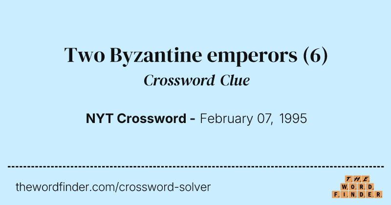 Two Byzantine emperors crossword clue image