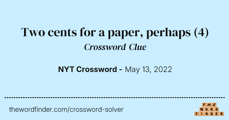 Two cents for a paper, perhaps crossword clue image