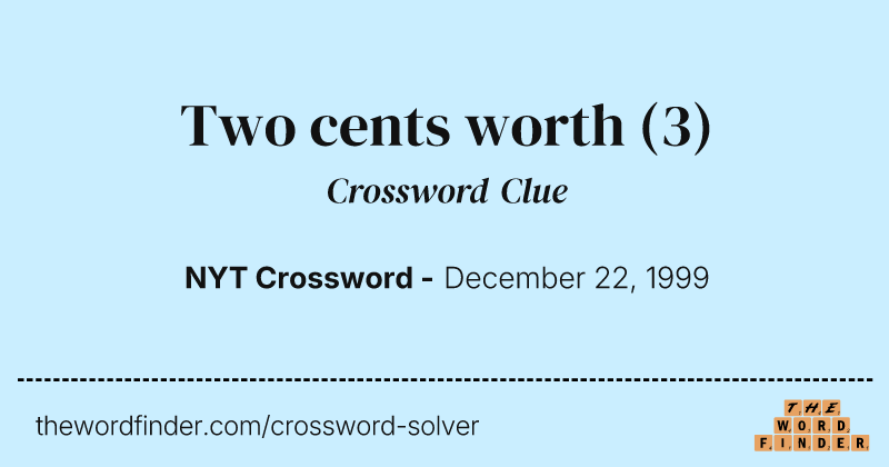 Two cents worth crossword clue image