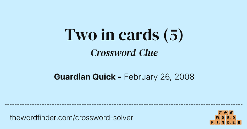Two in cards crossword clue image