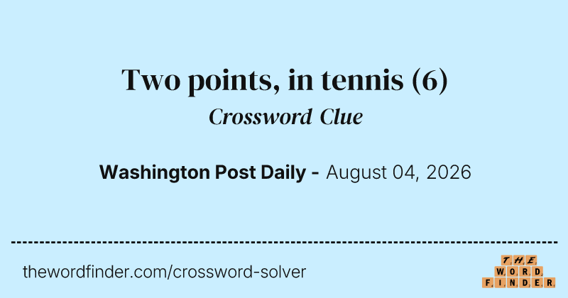 Two points, in tennis crossword clue image