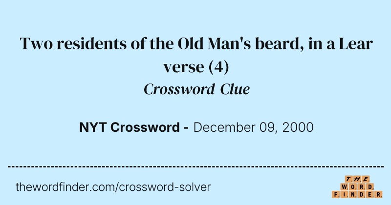 Two residents of the Old Man's beard, in a Lear verse crossword clue image