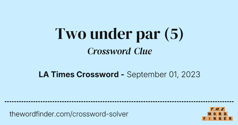 Two under par crossword clue image