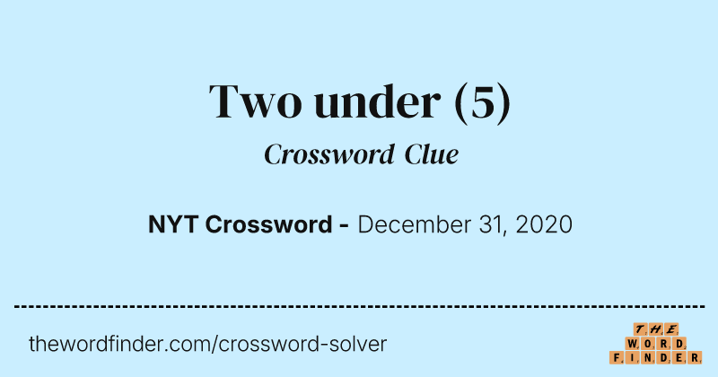 Two under crossword clue image