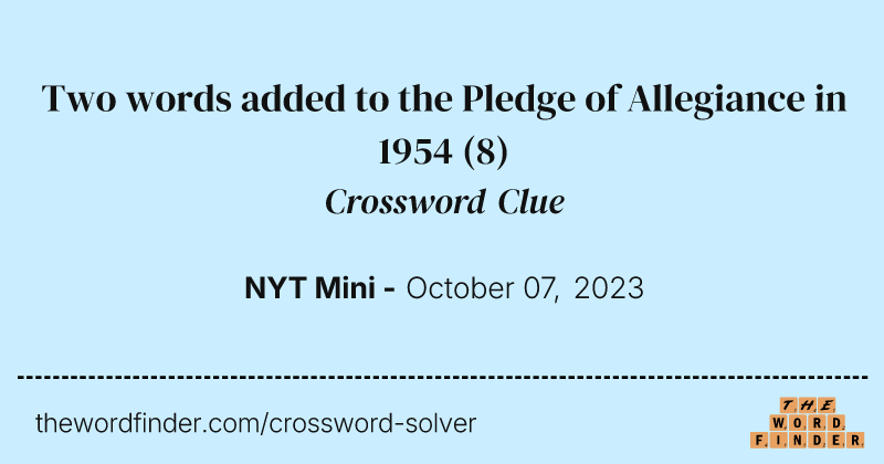 Two words added to the Pledge of Allegiance in 1954 crossword clue image