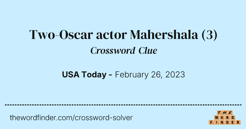 Two-Oscar actor Mahershala crossword clue image