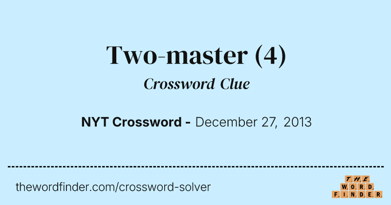 Two-master crossword clue image