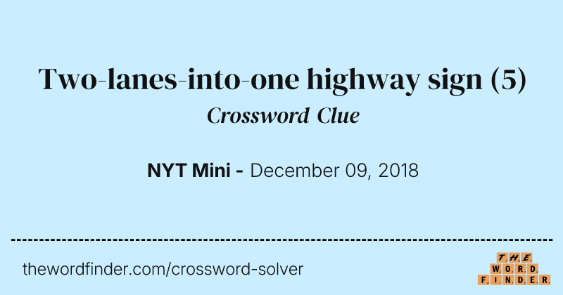 Two-lanes-into-one highway sign crossword clue image