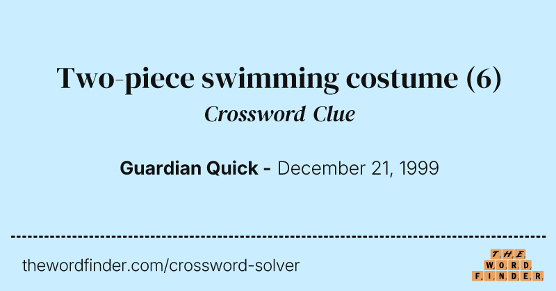 Two-piece swimming costume crossword clue image
