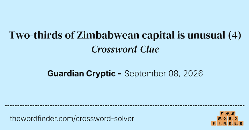 Two-thirds of Zimbabwean capital is unusual crossword clue image