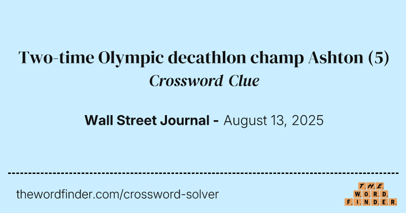 Two-time Olympic decathlon champ Ashton crossword clue image