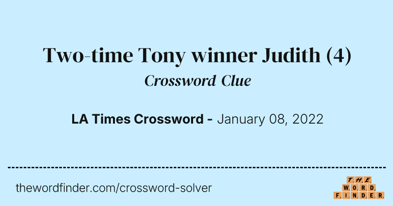 Two-time Tony winner Judith crossword clue image