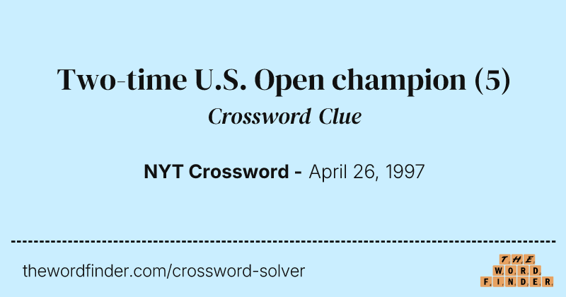 Two-time U.S. Open champion crossword clue image