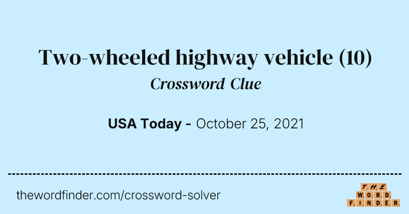 Two-wheeled highway vehicle crossword clue image