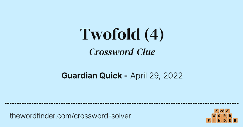Twofold crossword clue image