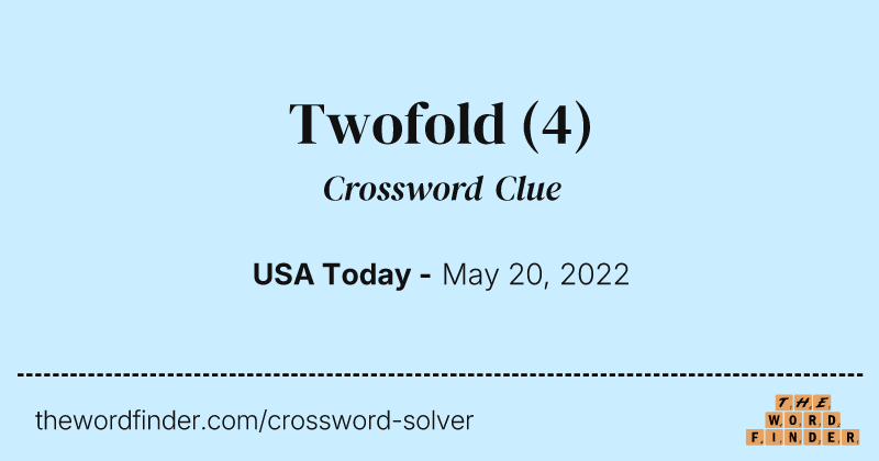 Twofold crossword clue image