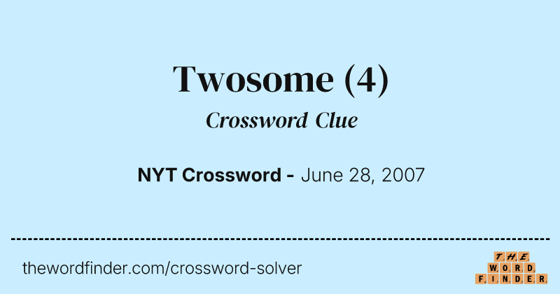 Twosome crossword clue image