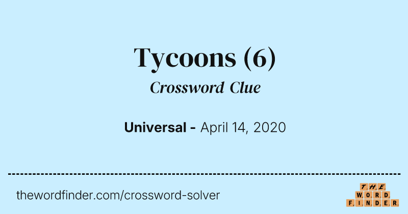 Tycoons crossword clue image
