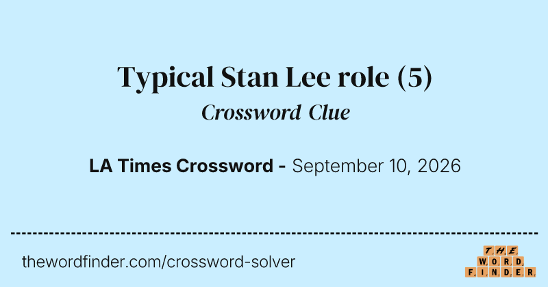 Typical Stan Lee role crossword clue image