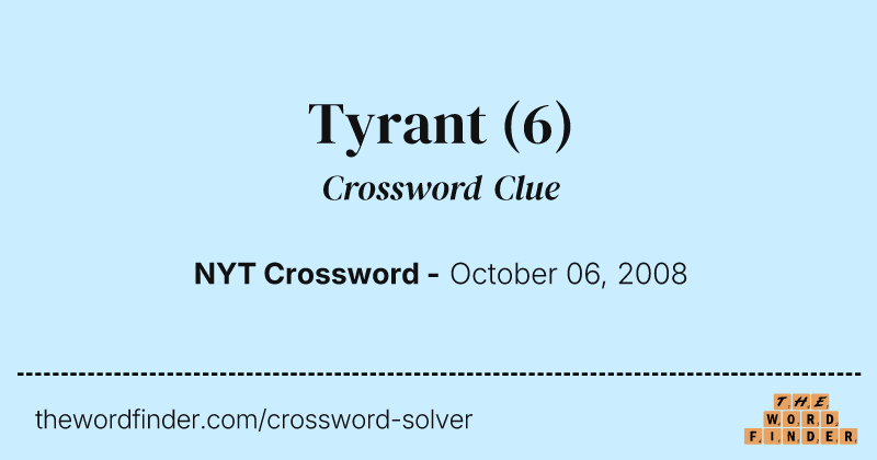 Tyrant crossword clue image