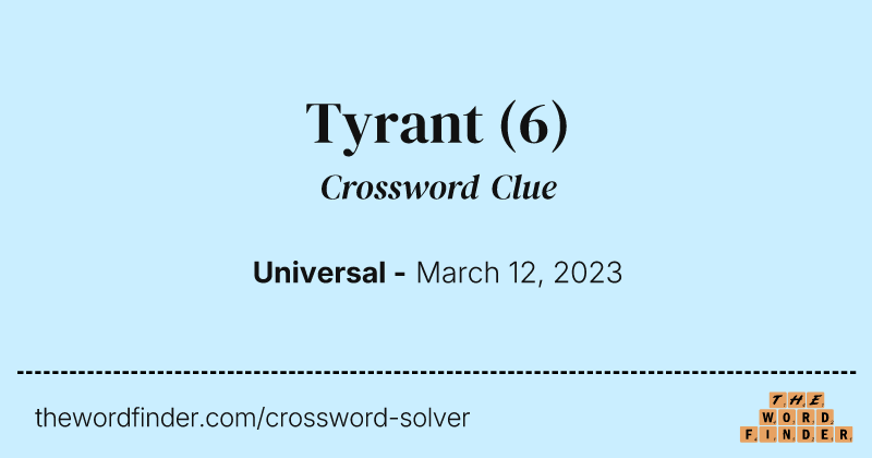 Tyrant crossword clue image