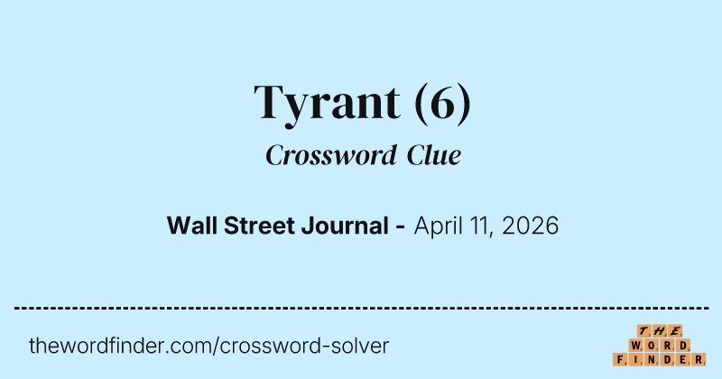 Tyrant crossword clue image