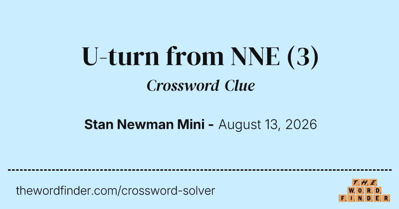 U-turn from NNE crossword clue image