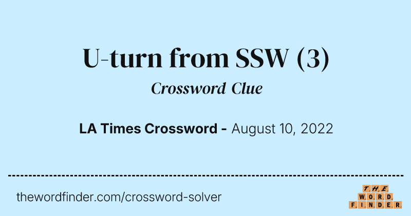 U-turn from SSW crossword clue image