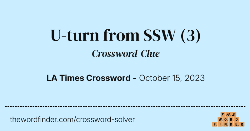 U-turn from SSW crossword clue image