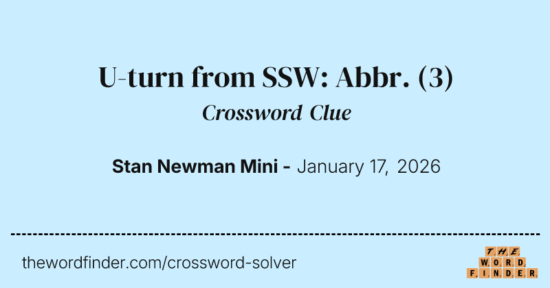 U-turn from SSW: Abbr. crossword clue image