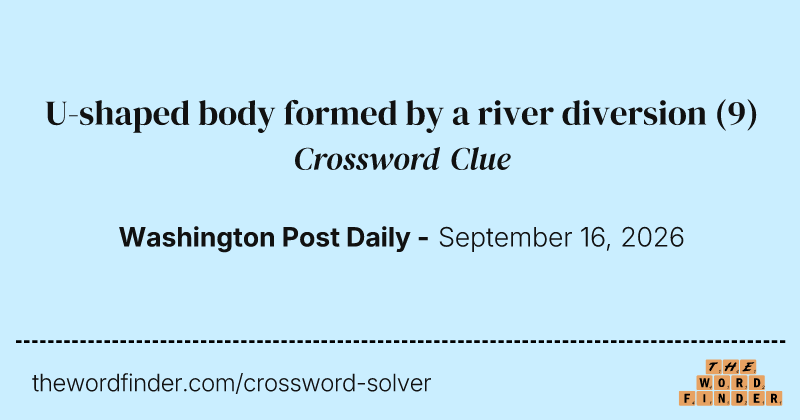 U-shaped body formed by a river diversion crossword clue image