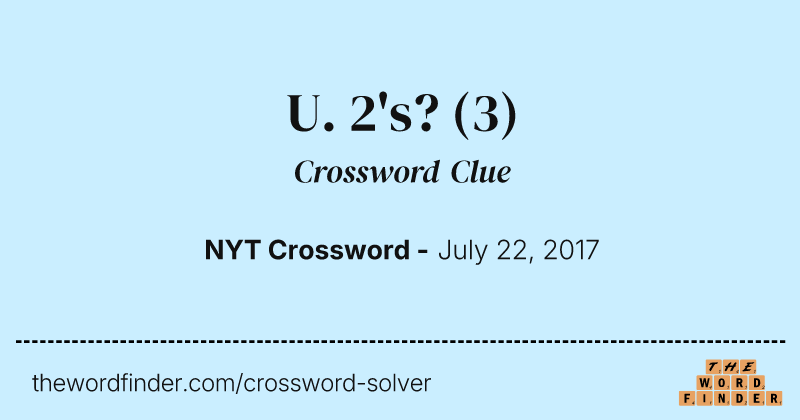 U. 2's? crossword clue image