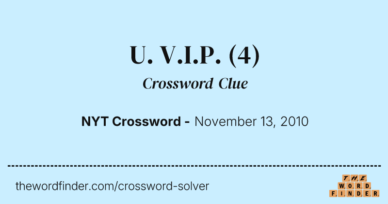 U. V.I.P. crossword clue image