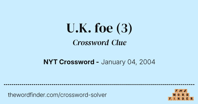 U.K. foe crossword clue image