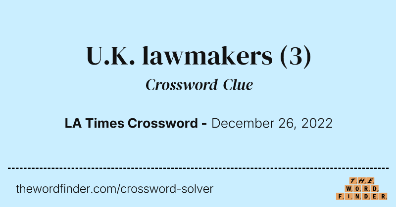 U.K. lawmakers crossword clue image
