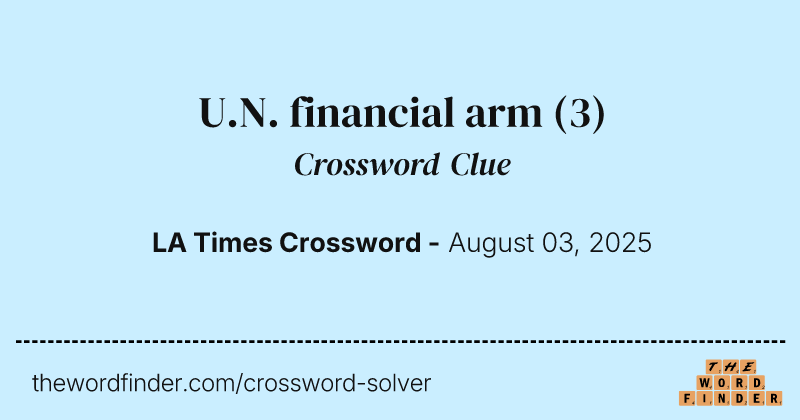 U.N. financial arm crossword clue image