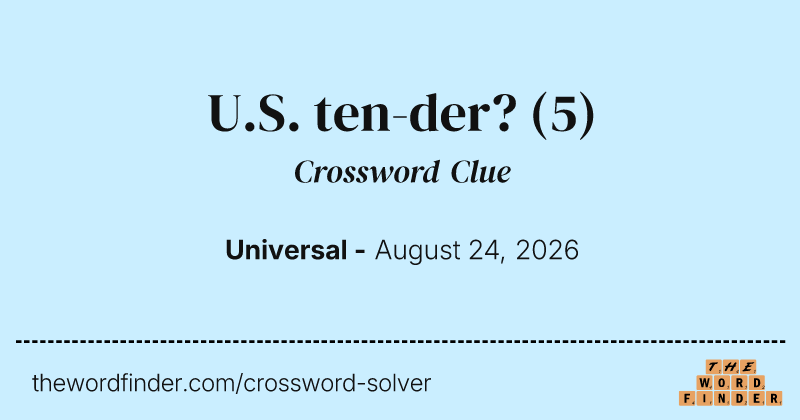 U.S. ten-der? crossword clue image