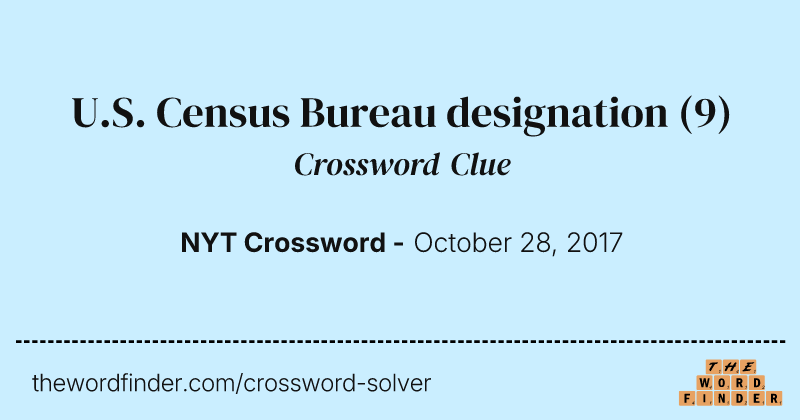U.S. Census Bureau designation crossword clue image