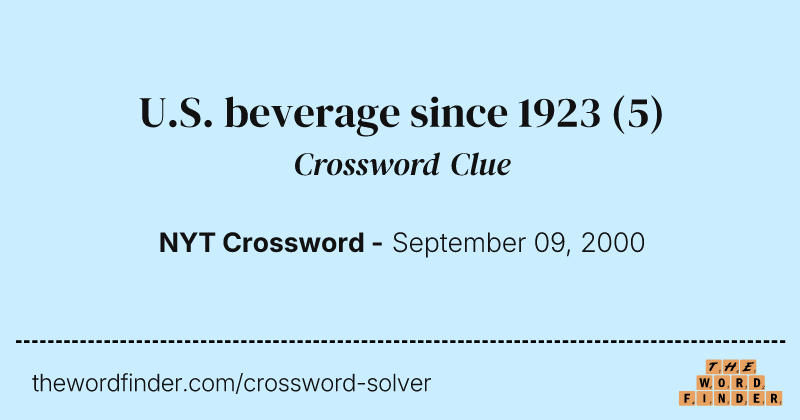 U.S. beverage since 1923 crossword clue image